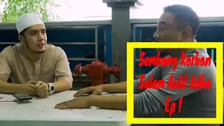 Nur Insan Korban Salam Aidil Adha 2022 Ep 1