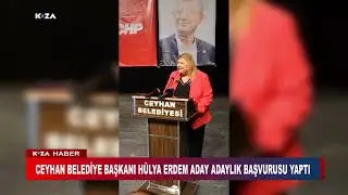 CEYHAN BELEDİYE BAŞKANI HÜLYA ERDEM ADAY ADAYLIK BAŞVURUSU YAPTI