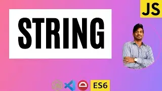 JavaScript String - Part 1 | Protractor tutorial | Javascript Tutorial | LetCode