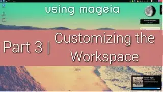 Using Mageia | Customizing the Workspace