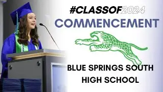 Blue Springs South High School 2024 Graduation