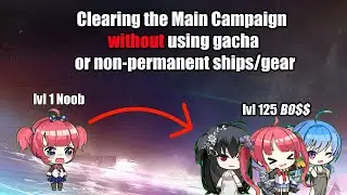 [Azur Lane] Clearing the Main Campaign without using Gacha Ships or Limited Content Part 9