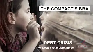 Ep. #4 - Looming Fiscal Crisis - The Compact's BBA