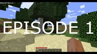 Old School Minecraft: Episode 1