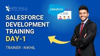 Complete Salesforce Development Course | Salesforce Development  Training | Learn Salesforce - Day 1