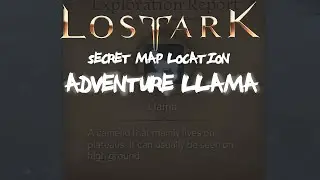 Tutorial: Adventure Llama in Lost Ark