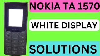 NOKIA TA 1570 NEW MODEL WHITE DISPLAY PROBLEM 2024