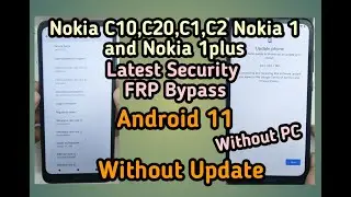 Nokia C10 FRP Bypass latest Security without pc 100% working |No Need App|