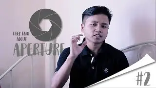 APA ITU APERTURE PADA KAMERA? [FOTOGRAFI] | Capture Guide #2