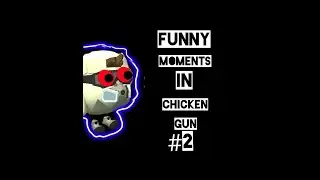 Funny moment in chicken gun 2