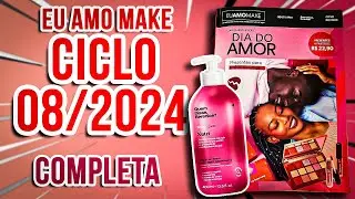 Revista Eu Amo Make Ciclo 08/2024 - Muitos Presentes Dia Dos Namorados O Boticário