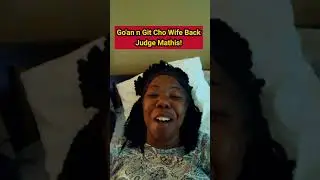 Judge Mathis is working to get his wife back! #short #shortvideo #judgemathis #relatable  ❤️
