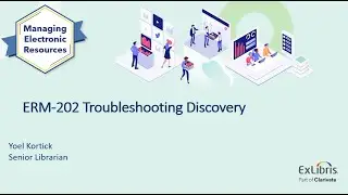Electronic Resource Management 202 - Troubleshooting Discovery (Nov. 7, 2023)