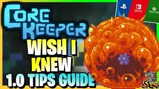 CORE KEEPER - WISH I KNEW 1.0 Tips! PS5/Ps4/Xbox GP & Switch Beginners Guide! + First 4 Bosses