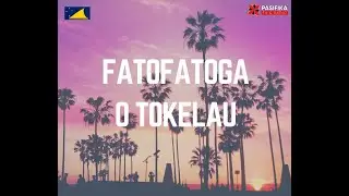 FATOFATOGA O TOKELAU (October 15, 2024) – TOKELAUAN