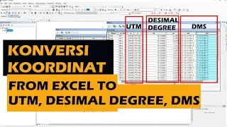Cara konversi koordinat dari excel ke UTM, desimal degree, dan DMS di ArcMap