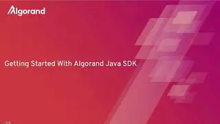 Getting Started with the Algorand Java SDK