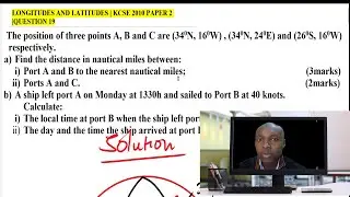Longitudes and latitudes | KCSE 2010 | Mathematics paper 2 | Question 19