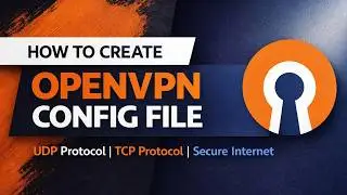 OpenVPN Config File Setup Tutorial for Beginners | Secure Internet Guide