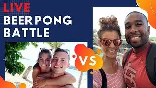 Live Beer Pong Championship - Josh Hocum & Lauren VS Griff & Alyssa