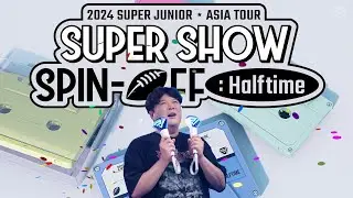 2024 SUPER JUNIOR 〈SUPER SHOW SPIN-OFF : Halftime〉 ASIA TOUR 공연 Preview I 신동댕동 Ver