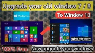 how to upgrade or install window 10 in your old pc