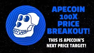 APECOIN ($APE): 100X PRICE BREAKOUT! (THIS IS APECOINS NEXT PRICE TARGET)