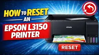 ✅ HOW TO RESET AN EPSON L3150 PRINTER