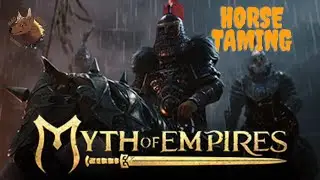 MYTH OF EMPIRES HORSE TAMING No Commentary