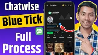 How To Get Blue Tick On Chatwise App | Chatwise App Me Blue Tick Kaise Milega
