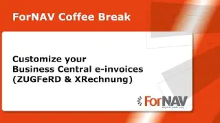 Customize your Business Central e-invoices (ZUGFeRD & XRechnung)