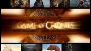 GoT Parody - Game Of Cronies