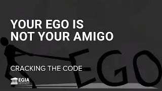 Your Ego is Not Your Amigo