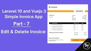 Laravel 10 and Vuejs 3 - Simple Invoice Application - Edit and Delete Invoice.