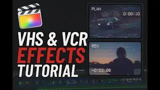 VHS/VCR Effect: Final Cut Pro Tutorial