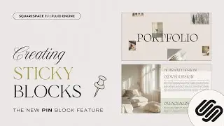 Creating Sticky Blocks: Squarespace Pin Block Feature [ NO CODE]