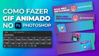 COMO FAZER GIF ANIMADO NO PHOTOSHOP