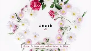 Lil Peep - Avoid (Demo Version) (ft. Døves)