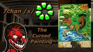 7chan /x/ Story - Lora's Painting