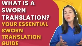 What is a Sworn Translation? Your Essential Sworn Translation Guide