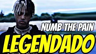 XXXTENTACION - Numb the pain (Legendado)