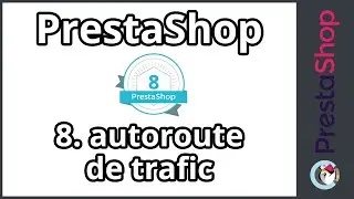 Tuto PrestaShop 8 - SEO - Créer une autoroute de trafic (ép. 8)