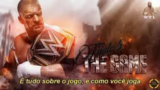 Triple H Theme Song Legendada - The Game