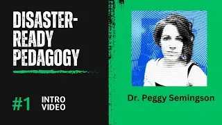 What is Disaster-Ready Pedagogy & How Can We Prepare for Academic Continuity in the Next Disaster?