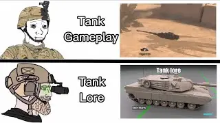 Tank Gameplay VS Tank Lore