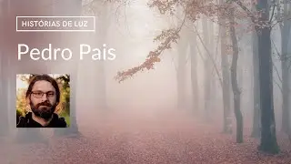 Histórias de Luz com Pedro Pais - Fotografia de Natureza
