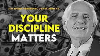 Achieve Your Dream by Mastering The Art of Discipline - Jim Rohn