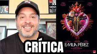 Emilia Pérez - Crítica/Review
