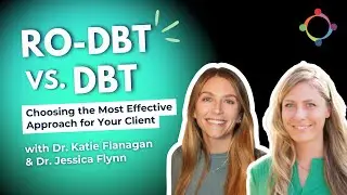 RODBT vs. DBT: Choosing the Most Effective Approach for Your Clients