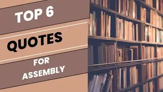Top 6 Quotes for school Assembly | English Quotes | Life Quotes | 2024